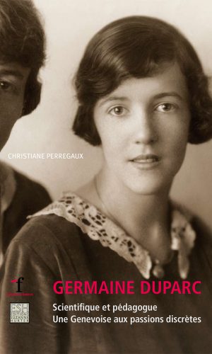 Germaine Duparc, Scientifique et pédagogue