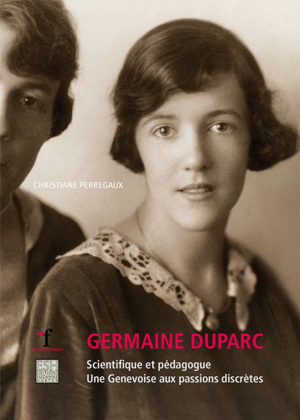 Germaine Duparc, Scientifique et pédagogue