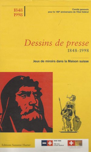 Dessins de presse, jeux de miroirs dans la maison suisse