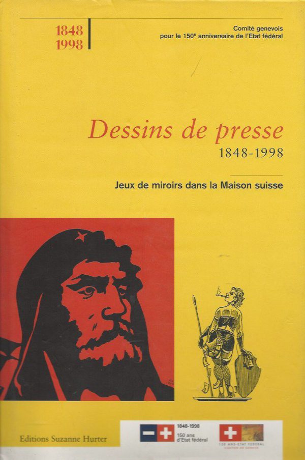 Dessins de presse, jeux de miroirs dans la maison suisse