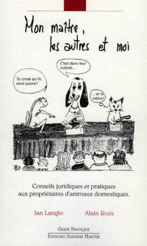 Mon maître, les autres et moi