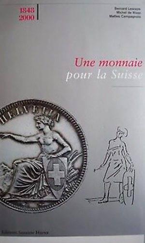 Une monnaie pour la suisse